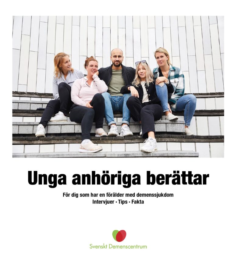 Unga anhöriga berättar – för dig som har en föräldermed demenssjukdom. Intervjuer, tips och fakta,
